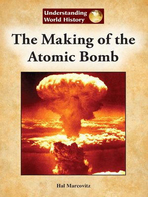 cover image of The Making of the Atomic Bomb